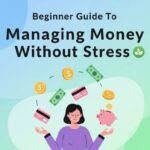 Beginner Guide To Managing Money Without Stress