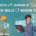 Benefits of Learning New Skills in Modern Times